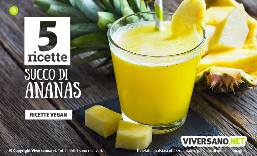 Ricette con Succo di ananas