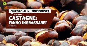Le castagne fanno ingrassare o dimagrire?